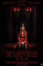 Watch The Ghost Bride Vumoo