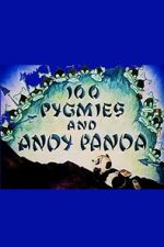 Watch 100 Pygmies and Andy Panda Vumoo