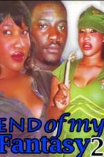 Watch End Of My Fantasy 2 Vumoo