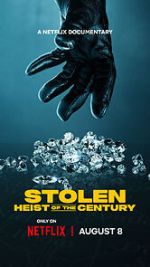 Watch Stolen: Heist of the Century Vumoo