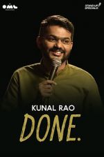 Watch Done by Kunal Rao Vumoo