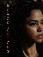 Watch Black Chicks (Short 2017) Vumoo