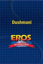 Watch Dushmani: A Violent Love Story Vumoo