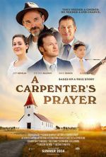 Watch A Carpenter\'s Prayer Vumoo