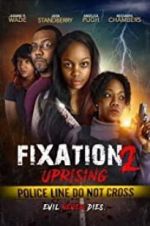 Watch Fixation 2 UpRising Vumoo