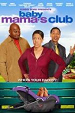 Watch Baby Mama\'s Club Vumoo