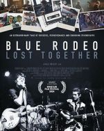 Watch Blue Rodeo: Lost Together Vumoo
