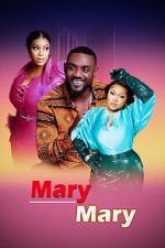 Watch Mary Mary Vumoo