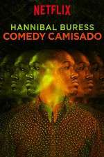 Watch Hannibal Buress: Comedy Camisado Vumoo