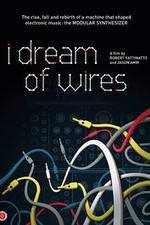 Watch I Dream of Wires Vumoo