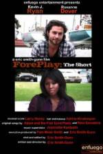 Watch ForePlay: The Short Vumoo