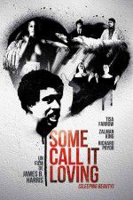 Watch Some Call It Loving Vumoo