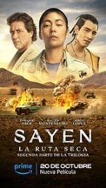 Watch Sayen: La Ruta Seca Vumoo