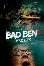 Watch Bad Ben: Benign Vumoo