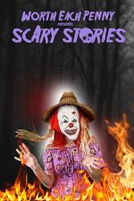 Watch Worth Each Penny presents: Scary Stories Vumoo