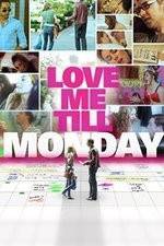 Watch Love Me Till Monday Vumoo