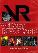 Watch Velvet Revolver: Live in Houston Vumoo