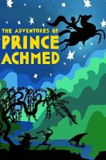 Watch The Adventures of Prince Achmed Vumoo