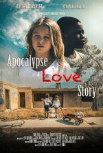 Watch Apocalypse Love Story Vumoo