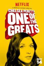 Watch Chelsea Peretti: One of the Greats Vumoo