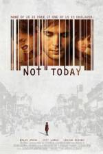 Watch Not Today Vumoo
