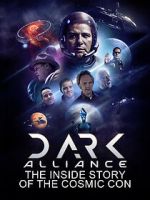 Watch Dark Alliance: The Inside Story of the Cosmic Con Vumoo