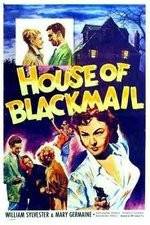 Watch House of Blackmail Vumoo