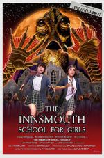 Watch The Innsmouth School for Girls Vumoo