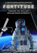 Watch Fortitude: Forging the Trillion Dollar Space Economy Vumoo