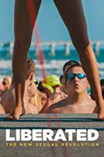 Watch Liberated: The New Sexual Revolution Vumoo