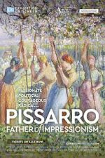 Watch Exhibition On Screen: Pissarro: Father of Impressionism Vumoo