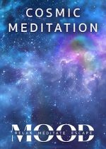 Watch Cosmic Meditation: Mood - Relax, Meditate, Escape Vumoo
