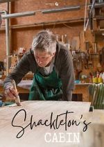 Watch Shackletons Cabin Vumoo