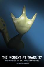 Watch The Incident at Tower 37 Vumoo