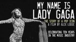 Watch My Name is Lady Gaga Vumoo
