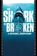 Watch The Shark Is Broken Vumoo