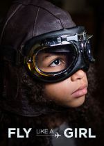 Watch Fly Like a Girl Vumoo