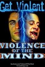 Watch Violence of the Mind Vumoo