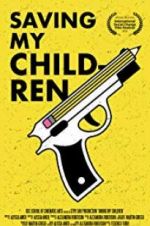 Watch Saving My Children Vumoo