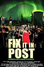 Watch Fix It in Post Vumoo