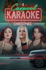Watch A Carpool Karaoke Christmas (TV Special 2024) Vumoo