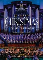 Watch 20 Years of Christmas with the Tabernacle Choir (TV Special 2021) Vumoo