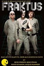 Watch Fraktus - Das letzte Kapitel der Musikgeschichte Vumoo