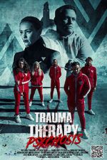 Watch Trauma Therapy: Psychosis Vumoo