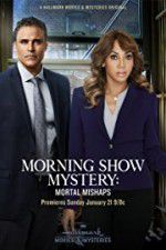 Watch Morning Show Mystery: Mortal Mishaps Vumoo