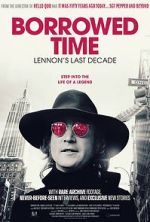 Watch Borrowed Time: Lennon\'s Last Decade Vumoo