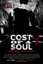 Watch Cost of a Soul Vumoo