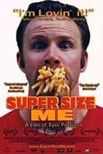 Watch Super Size Me Vumoo