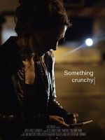 Watch Something Crunchy (Short 2017) Vumoo