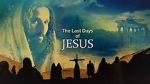 Watch Last Days of Jesus Vumoo